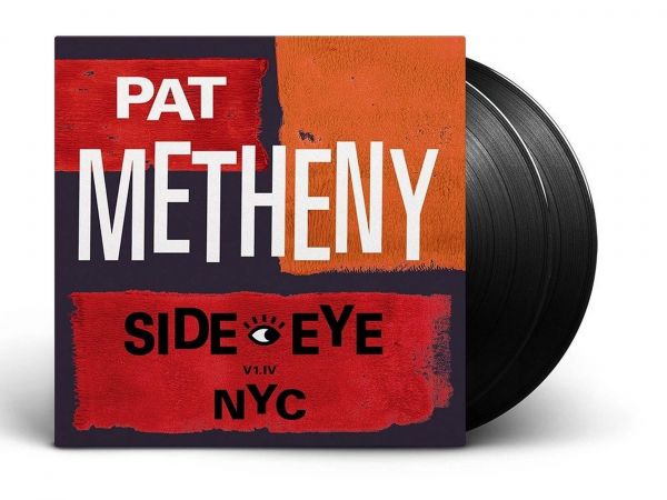 Pat Metheny Side-Eye NYC V1 IV LP